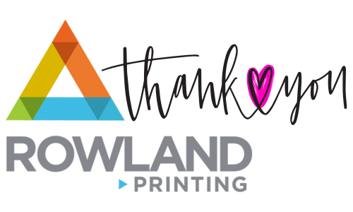 Thank You Sponsors (1) Thank You Rowland Printing